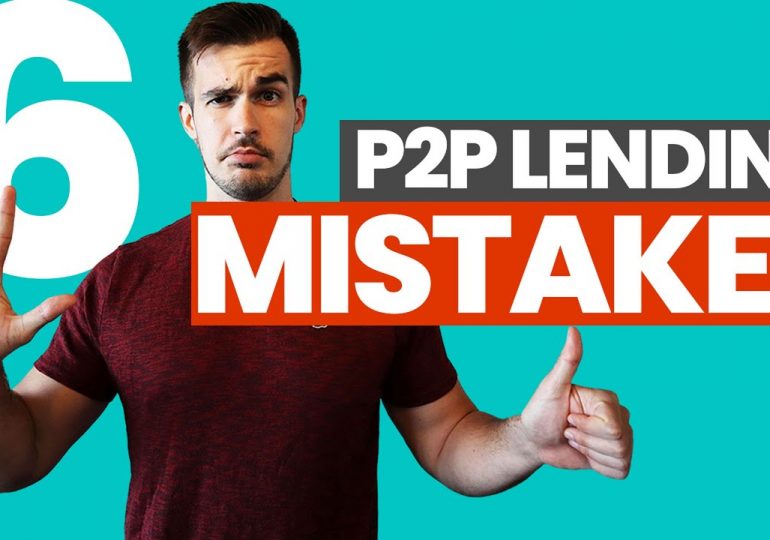 The beginner mistakes with P2P loans you should avoid