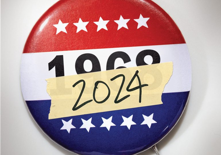 1968 Changed America. So Too Might 2024.