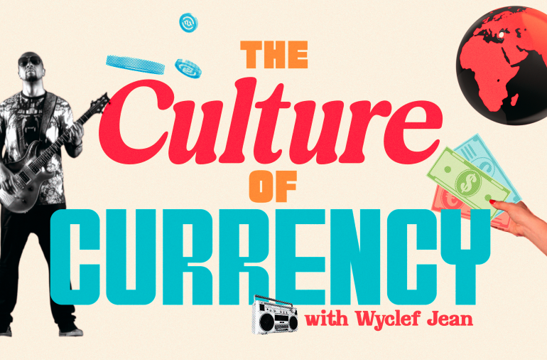 TIME Studios and Circle Announce New Docuseries The Culture of Currency with Wyclef Jean 