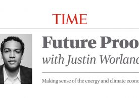 TIME Debuts “Future Proof with Justin Worland,” a Weekly Newsletter for Leaders Navigating the Forces Reshaping Our World